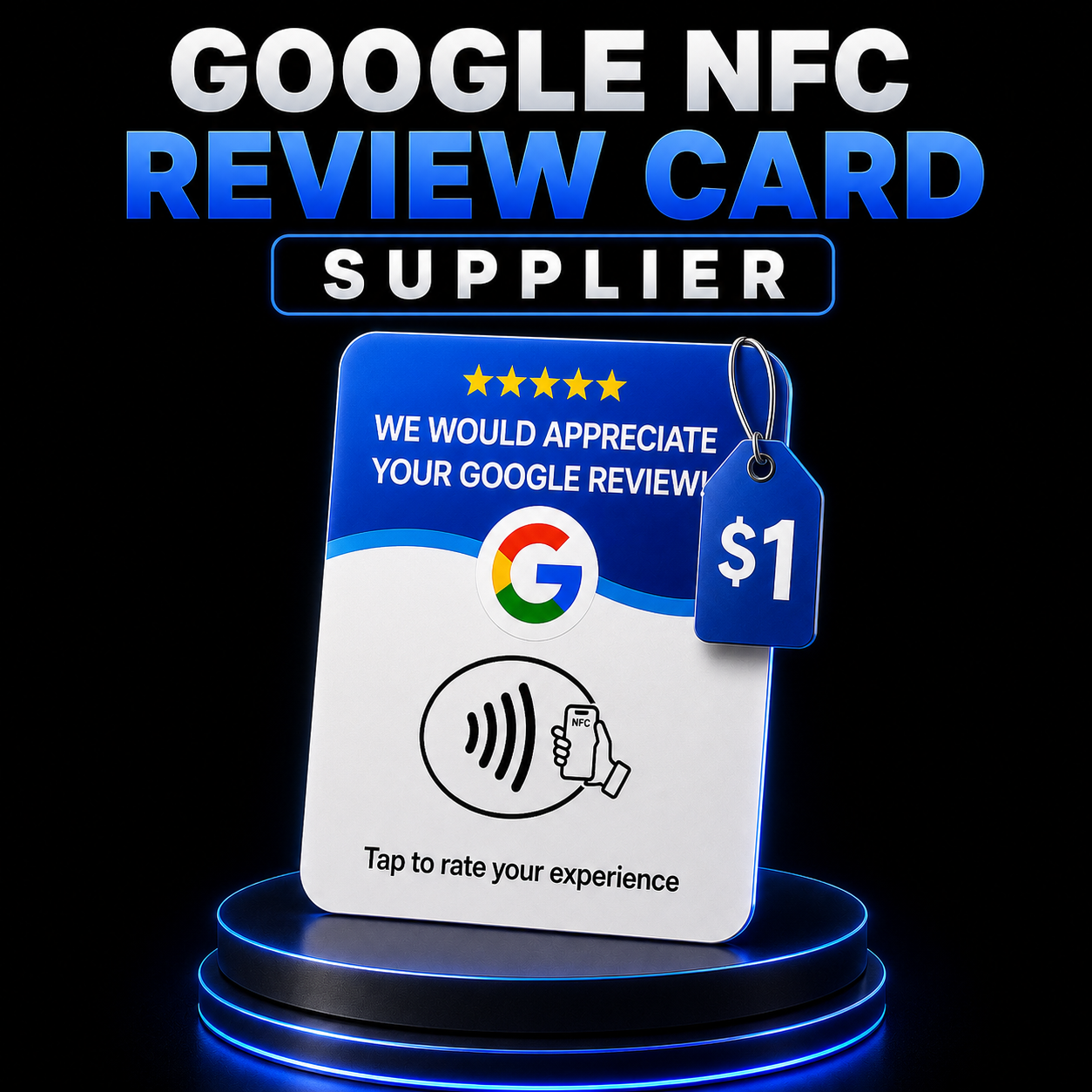 $1 Google Review NFC Card Supplier